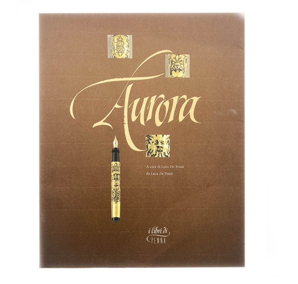 Aurora - la storia dell' Aurora dal 1919 di Luca De Ponti